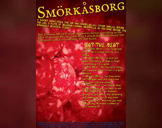 Smörkåsborg: A Tasty Trap for MÖRK BORG   - Before you lies a plate of delicious looking meatballs, do you dare devour the strangely beautiful flesh? 