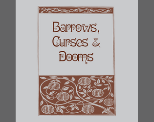 Barrows, Curses & Dooms  