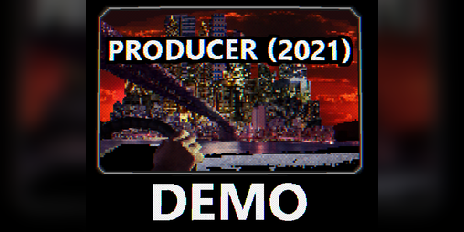 Cover image for PRODUCER (2021) - Demo