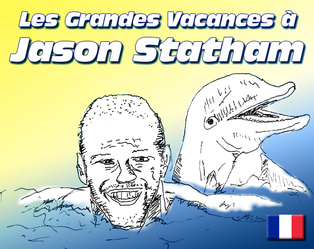 Cover image for Les Grandes Vacances à Jason Statham