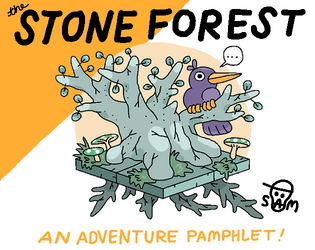 The Stone Forest   - An Adventure Location Pamphlet by Better Legends 