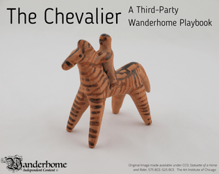 The Chevalier: A Wanderhome Playbook  
