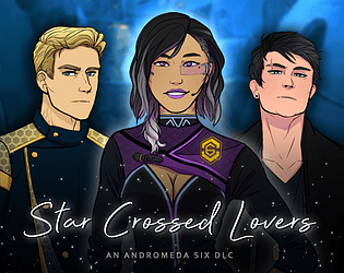 Andromeda Six | Star Crossed Lovers [$5.00] [Visual Novel] [Windows] [macOS]