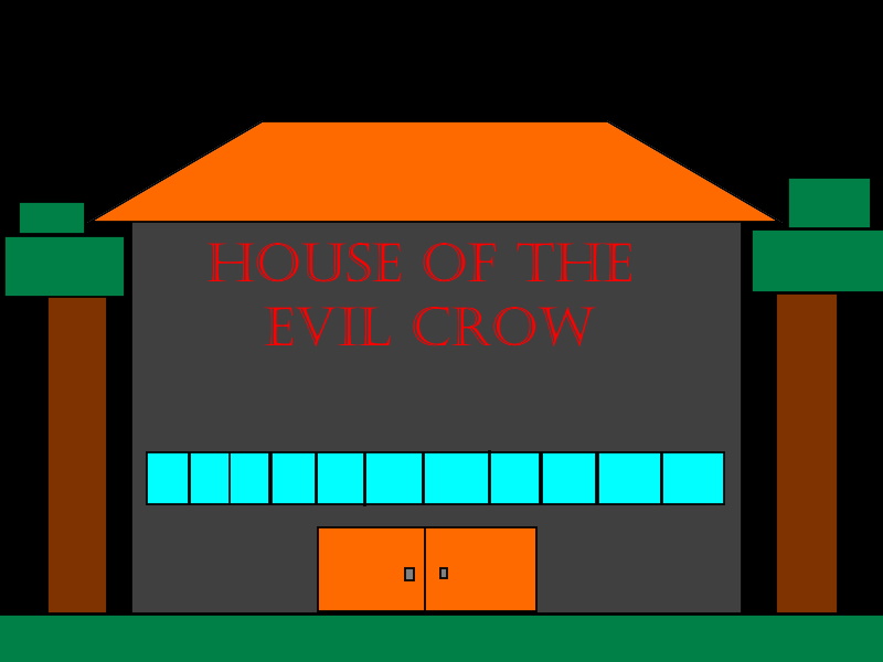 house of the evil crow