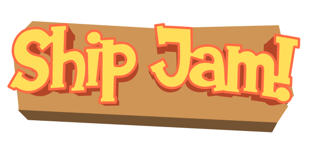 Ship Jam!