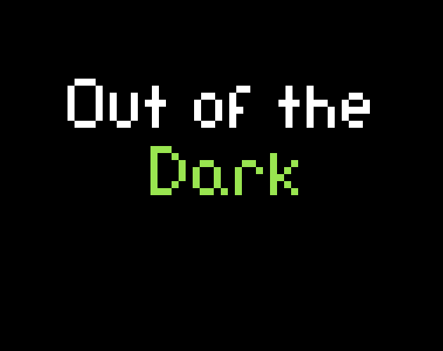 Out of the Dark