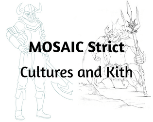 MOSAIC Strict Cultures and Kith  