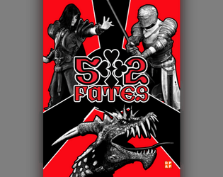 52 Fates   - A dangerous, unique fantasy RPG that uses a regular 52-card deck for its mechanics! 