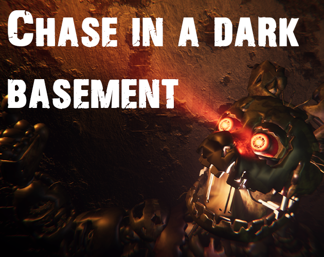 Chase in a dark basement cover