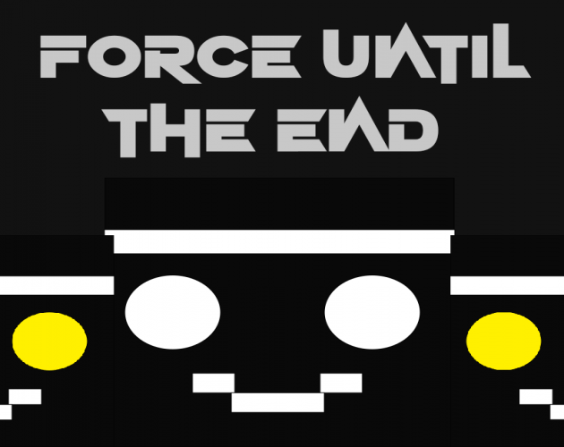 Cover image for FORCE UNTIL THE END