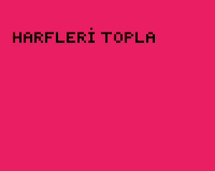 Harfleri Topla