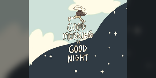 Cover image for Good Morning is Good Night