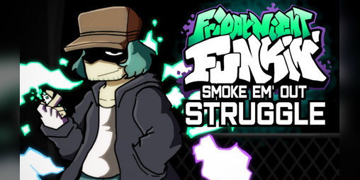 Cover image for Friday Night Funkin' Smoke 'Em out Struggle[Full Week] (VS. Garcello)