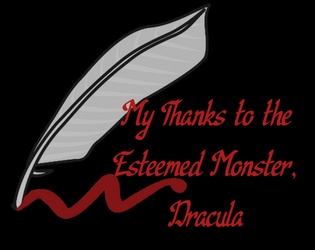 My Thanks to the Esteemed Monster, Dracula  