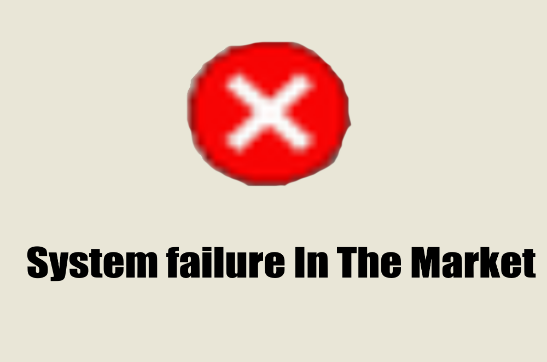 System failure In The Market