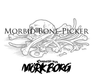 Morbid Bone-Picker  