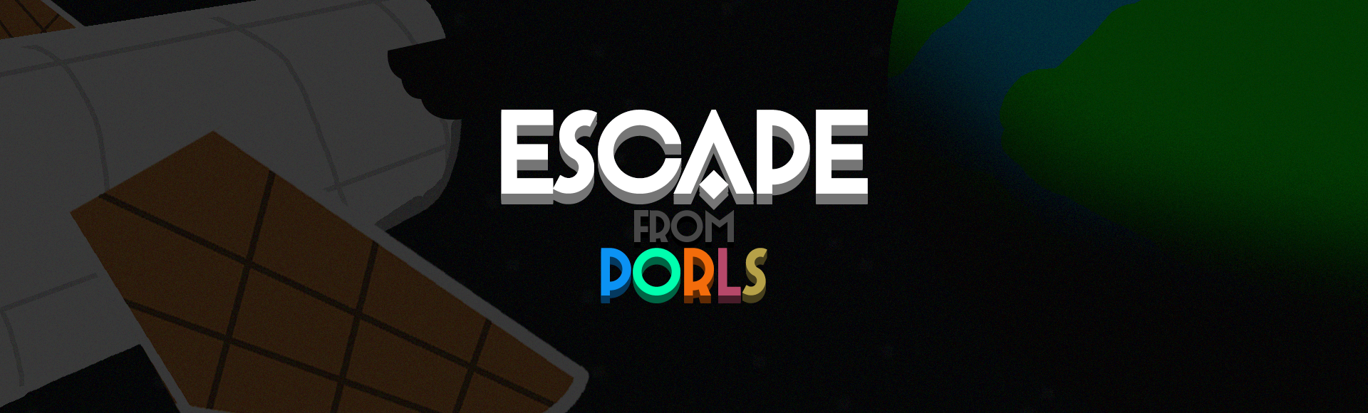 Escape From PORLS