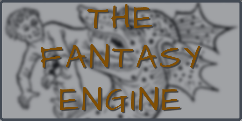 THE FANTASY ENGINE