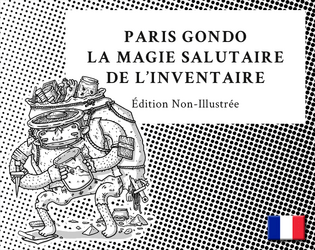Paris Gondo - La Magie Salutaire de l'Inventaire (Édition Non-Illustrée)  