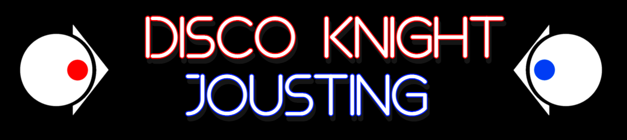 Disco Knight Jousting