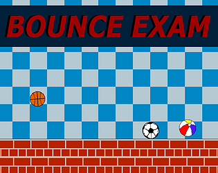 BOUNCE EXAM