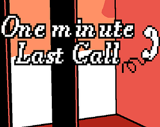 One Minute Last Call