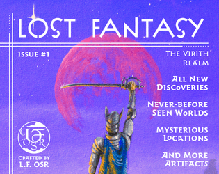 Lost Fantasy, Issue 1   - A new zine inspired by evocative artwork, mysterious locations, and the desire to discover new worlds 