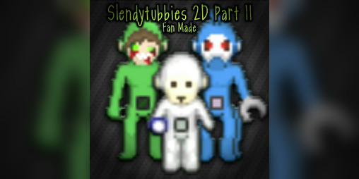 Slendytubbies by Fanmaster