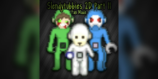 Slendytubbies 2D