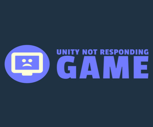 Unity Not Responding Game