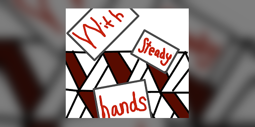Cover image for With steady hands
