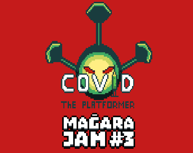 Covid The Platformer #MagaraJam3