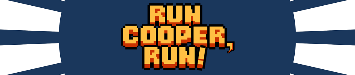 Run Cooper, Run!