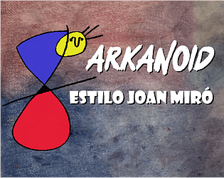Arkanoid Estilo Joan Miró
