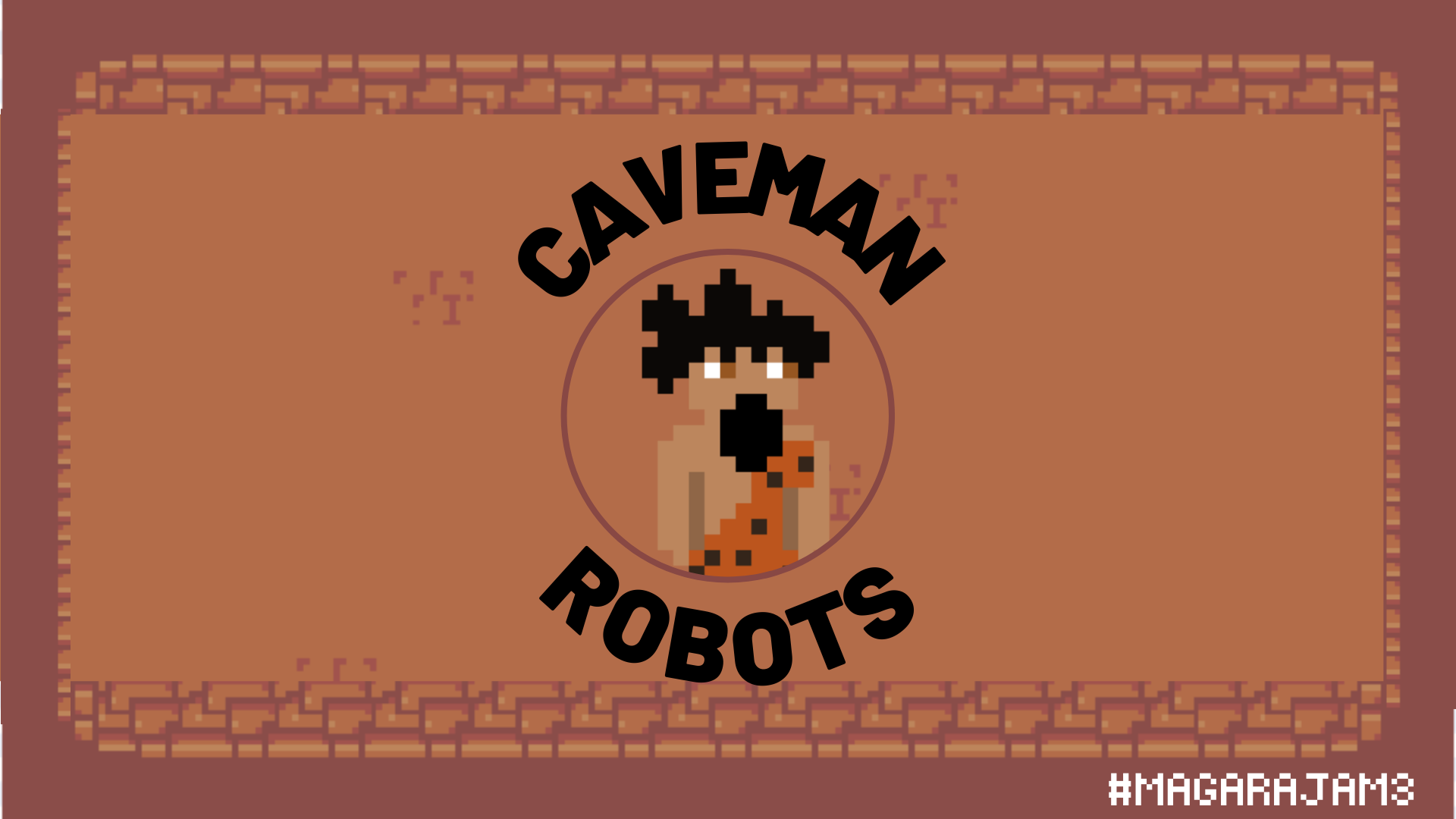 Caveman VS Robots