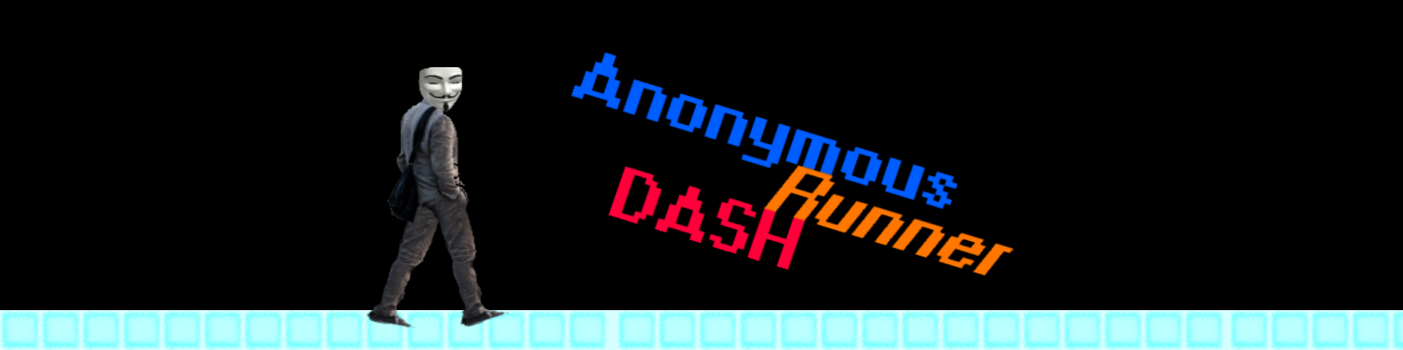 AnonymoUs: Runner Dash
