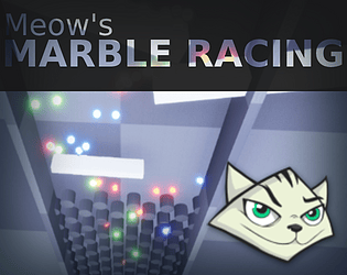 Meow's Marble Racing