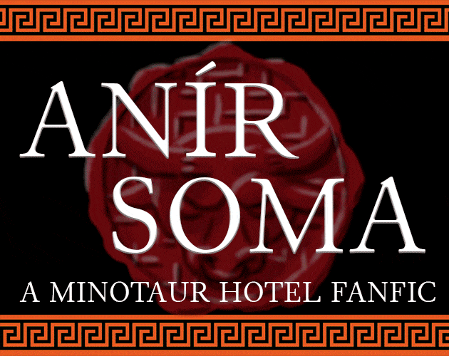 Cover image for Anír Soma (Minotaur Hotel Fanfic)