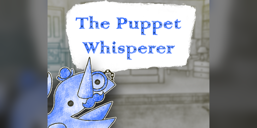 Cover image for The Puppet Whisperer