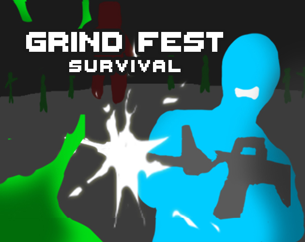 Cover image for Grind Fest Survival