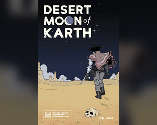 Desert Moon of Karth   - Space Western Sandbox for Mothership RPG 