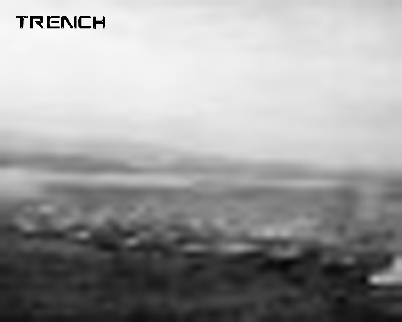 T.R.E.N.C.H.