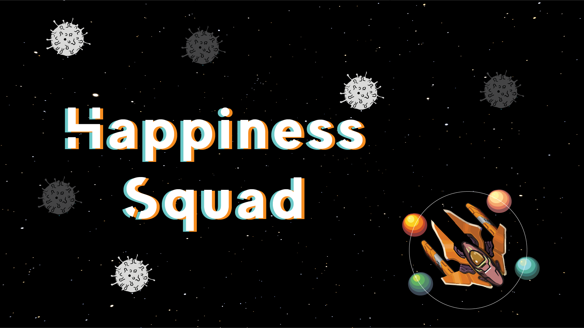 Happiness Squad