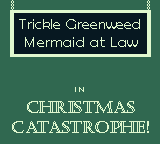 Cover image for Trickle Greenweed Mermaid at Law in Christmas Catastrophe