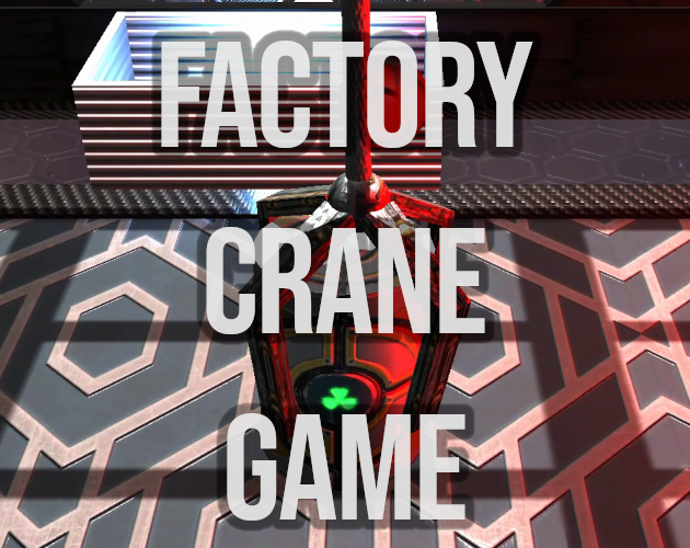Factory Crane Game