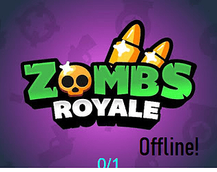Zombs Royale Offline!