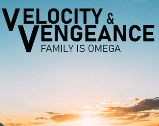Velocity and Vengeance  