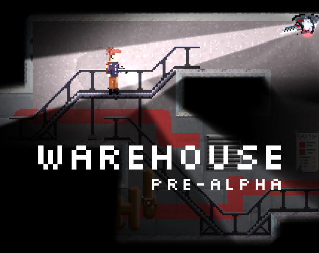 Warehouse (Working Title) Pre-Alpha