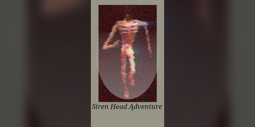 Cover image for Siren Head Ądventure