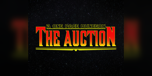 Cover image for The Auction: A One Page Dungeon